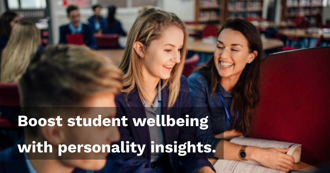 Boost student wellbeing with personality insights - Persona Education Newsletter - June 2021
