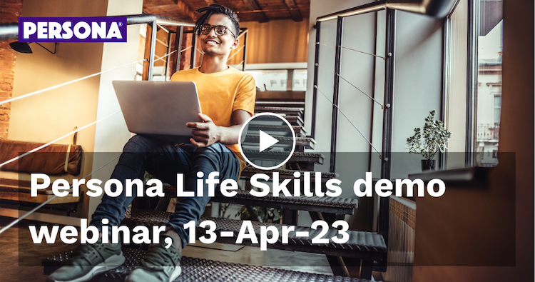 Persona Life Skills demo webinar recording 13-Apr-23