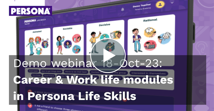 Persona Life Skills webinar recording - Career & Work life modules 18-Oct-23